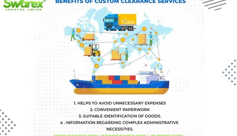 benegits of custom clearance services
